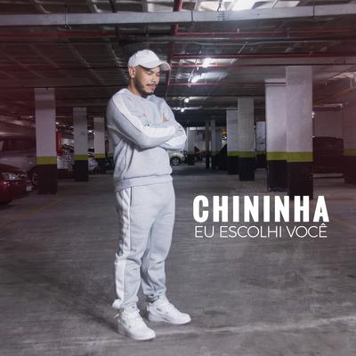 Eu Escolhi Você By Chininha's cover