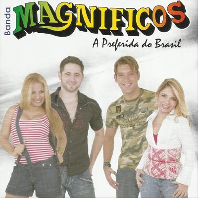 Você Nunca Me Amou By Banda Magníficos's cover