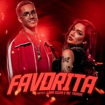 Favorita By MC Tairon, Lara Silva's cover