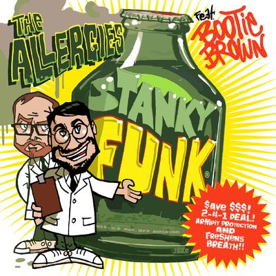 Stanky Funk (feat. Bootie Brown) By The Allergies, Bootie Brown's cover