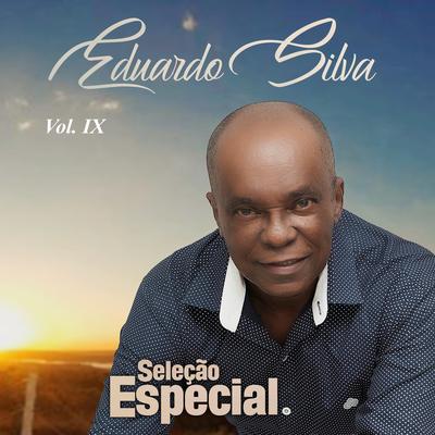 Eduardo Silva Seleção Especial, Vol. 9's cover