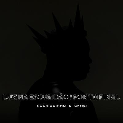 Luz na Escuridão / Ponto Final (Ao Vivo)'s cover