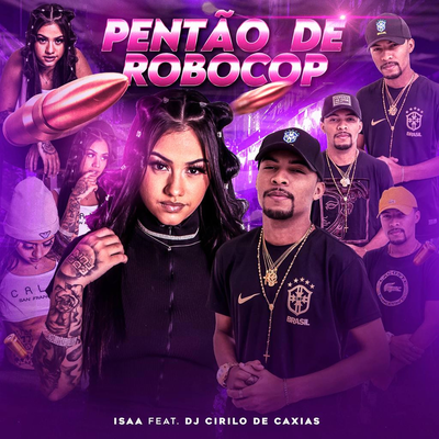 Pentão de Robocop By DJ CIRILO DE CAXIAS's cover