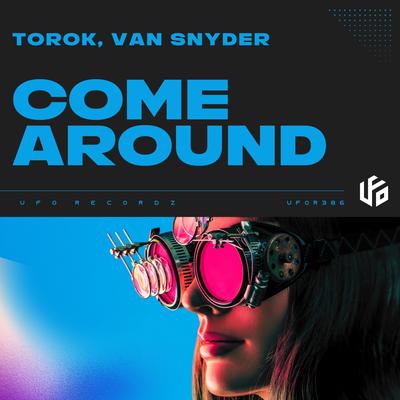 Come Around By TOROK, Van Snyder's cover