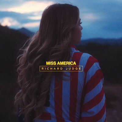 Miss America By Richard Judge's cover