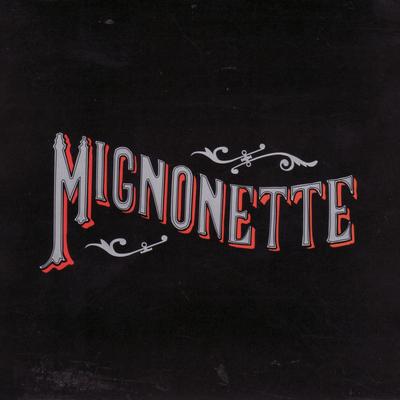 Mignonette's cover