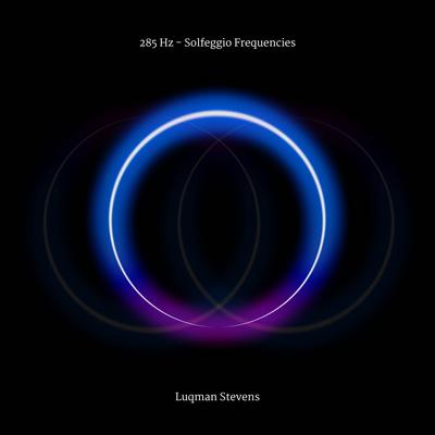 285 Hz - Solfeggio Frequencies's cover