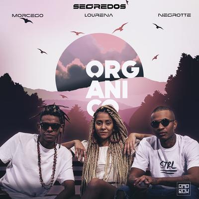 Segredos By Orgânico, Lourena, Morcego, Negrotte, Rap Box's cover