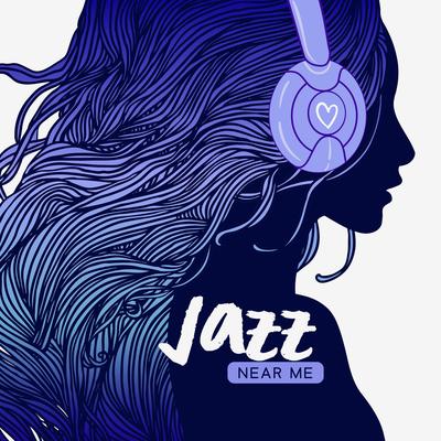 Jazz Near Me's cover