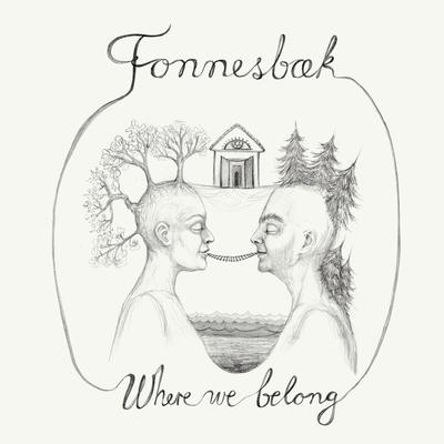 Where We Belong By Thomas Fonnesbæk, Lars Jansson, Paul Svanberg's cover