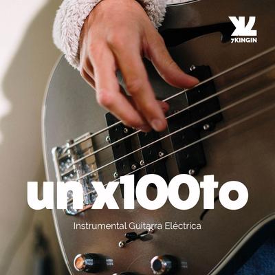 un x100to - Grupo Frontera x Bad Bunny (Instrumental Guitarra Eléctrica)'s cover