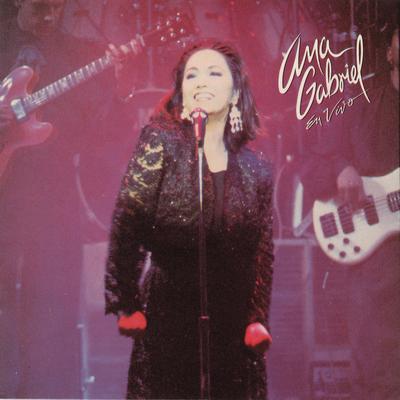 Ana Gabriel "En Vivo"'s cover