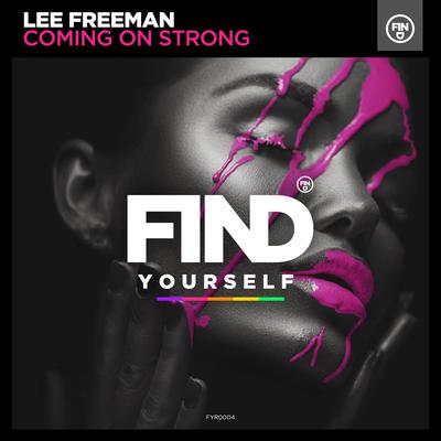 Coming On Strong (Radio Edit) By Lee Freeman's cover