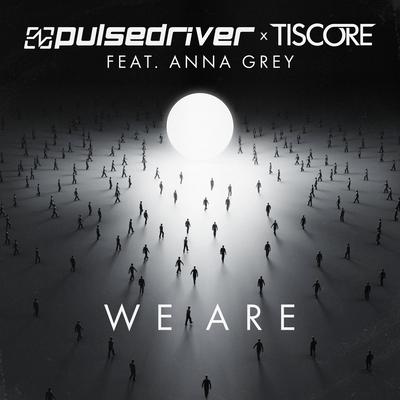 We Are (feat. Anna Grey)'s cover