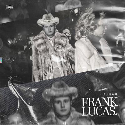 Frank Lucas By Einár's cover