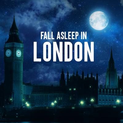 Clouds Passing London By Sleep Music Lab, Laurent DENIS, Fall Asleep Dreaming's cover