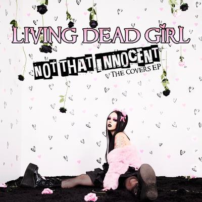 Get The Party Started By Living Dead Girl's cover