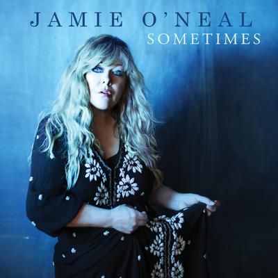 Someone's Sometimes By Jamie O'Neal, John Paul White's cover