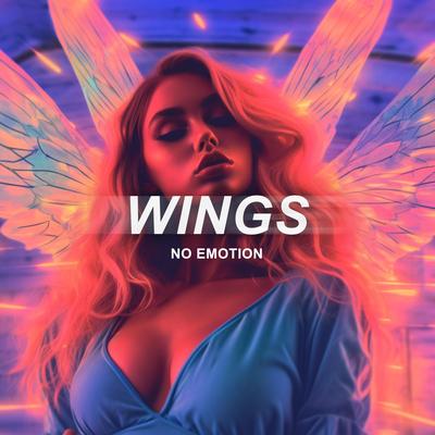 Wings (Techno) By No Emotion's cover