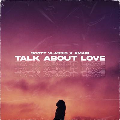 Talk About Love By Scott Vlassis, Amari's cover