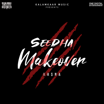 Seedha Makeover By KR$NA's cover