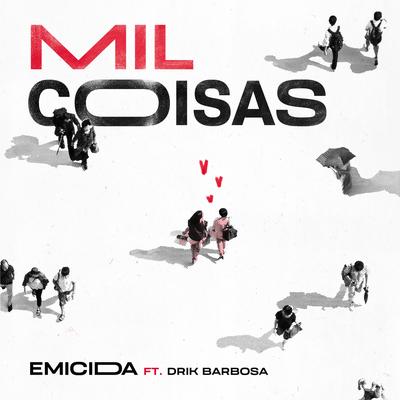 Mil Coisas By Emicida, Drik Barbosa's cover