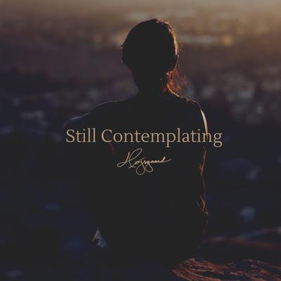 Still Contemplating By Højsgaard's cover