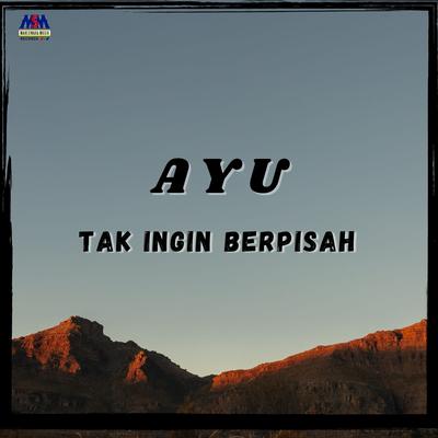 Tak Ingin Berpisah's cover