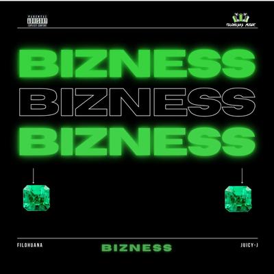 Bizness (feat. Juicy J)'s cover