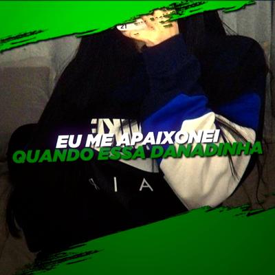 Eu me apaixonei, quando essa danadinha, FUNK's cover