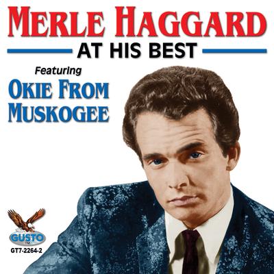 At His Best - Featuring Okie From Muskogee's cover