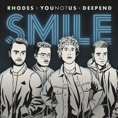 Smile By YouNotUs, RHODES, Deepend's cover