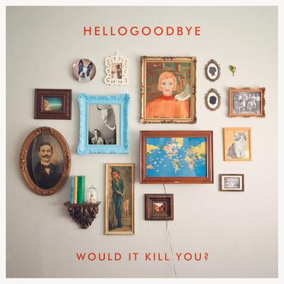 Would It Kill You? 10 Year Anniversary's cover