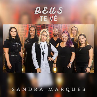 Deus Te Vê By Sandra Marques's cover