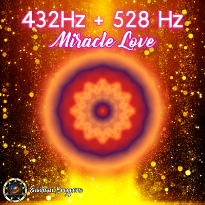 432 Hz + 528 Hz Miracle Love By Emiliano Bruguera's cover