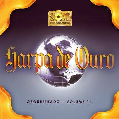 Harpa de Ouro Orquestrado, Vol. 14's cover