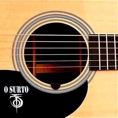 A Cera (Acústico) By O Surto, Marcelo Magal's cover