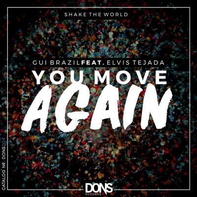 You Move Again By Gui Brazil, Elvis Tejada's cover