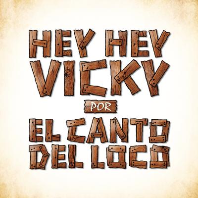 Hey, Hey Vicky's cover