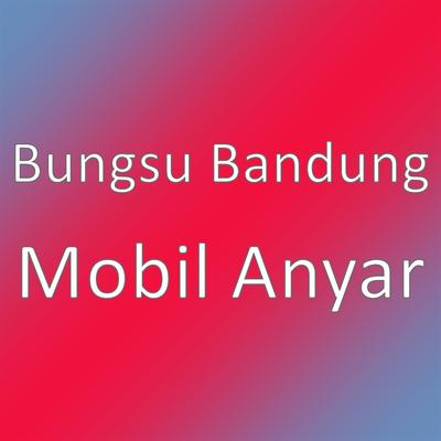 Mobil Anyar's cover