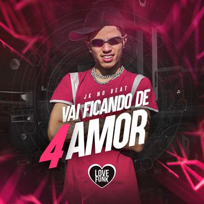 Vai Ficando de 4 Amor's cover