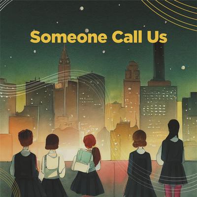 Someone Call Us's cover