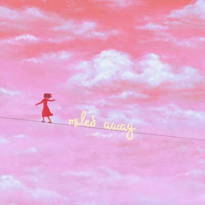 Miles Away By alhivi, Wander Sky's cover