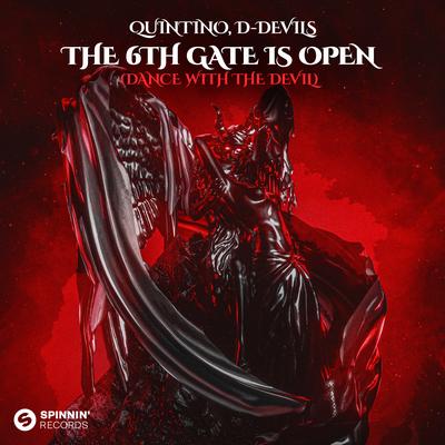 The 6th Gate Is Open (Dance With The Devil) By Quintino, D-Devils's cover