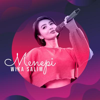 Menepi By Wika Salim's cover