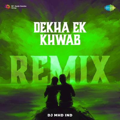Dekha Ek Khwab Remix's cover