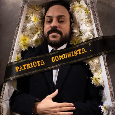 Patriota Comunista By Gabriel O Pensador's cover