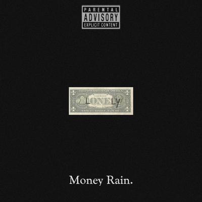 Money Rain's cover