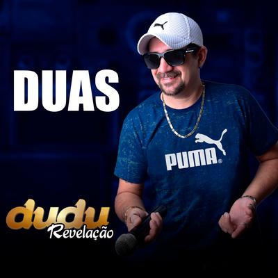 Duas (Cover) By DUDU REVELAÇÃO's cover