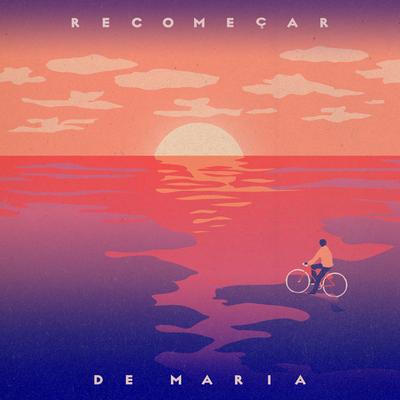 Recomeçar By De Maria's cover